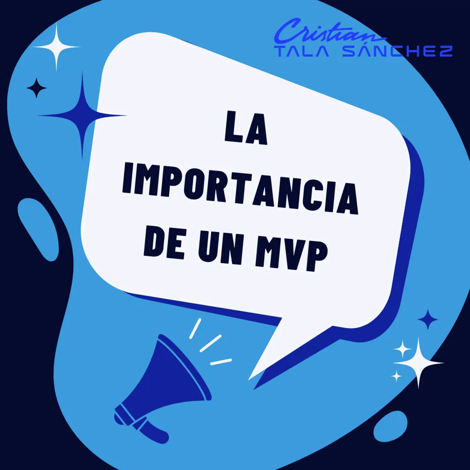 La importancia de un producto mínimo viable (MVP)