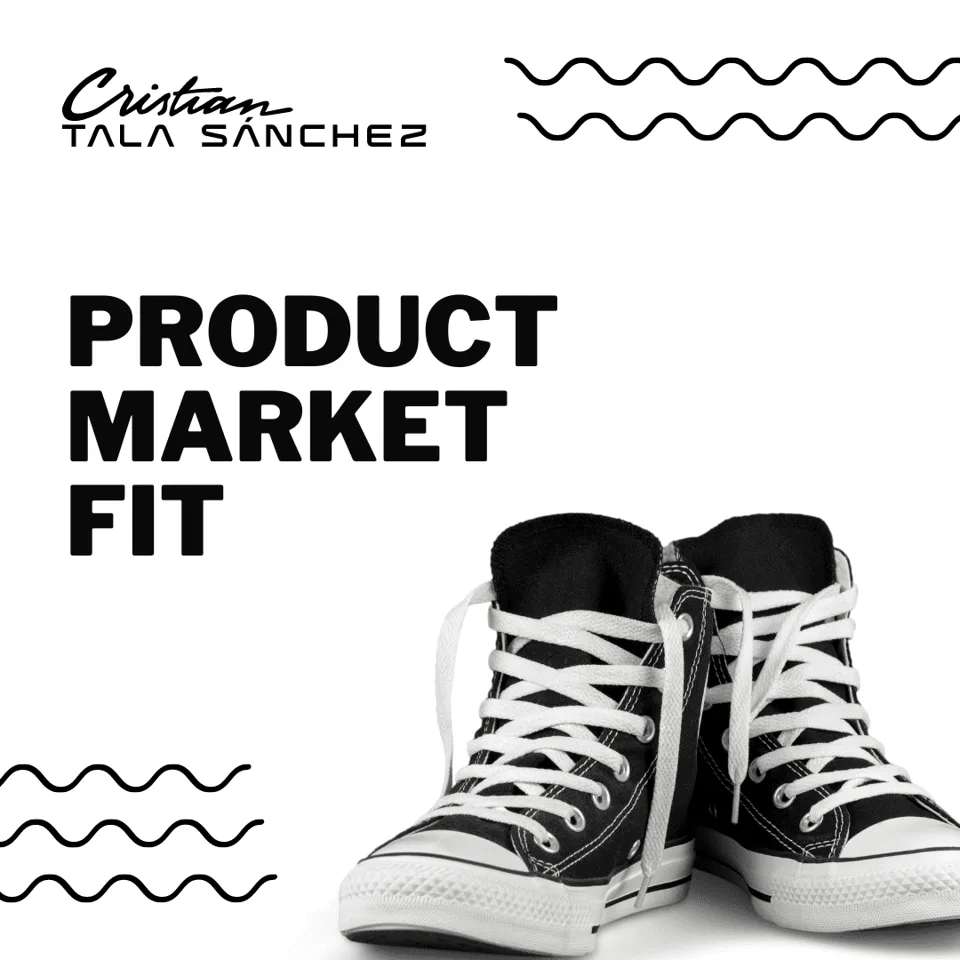 Product Market Fit ¿Cuál es la importancia para una Startup?