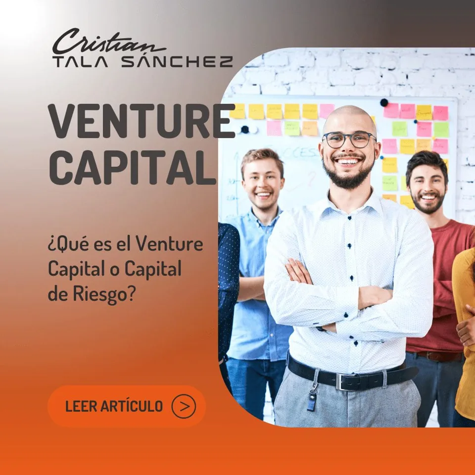 ¿Qué es el venture capital o capital de riesgo?