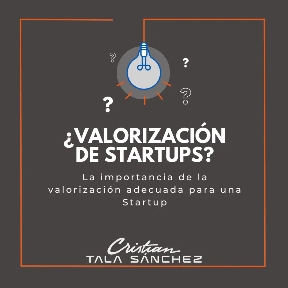 Como valorar una startup de manera adecuada